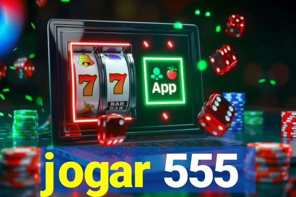 jogar 555